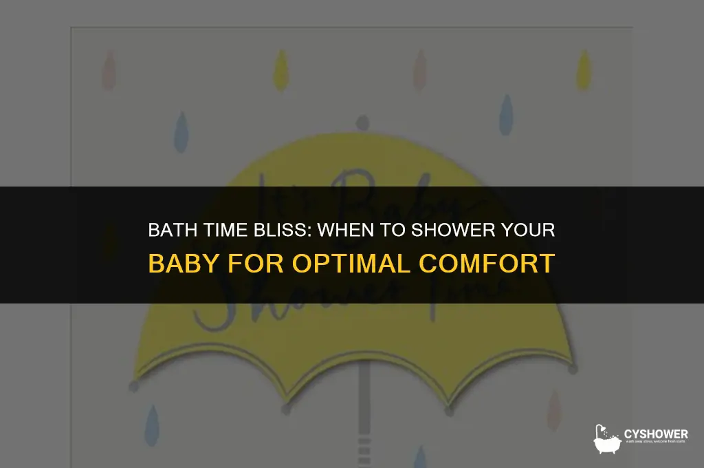 what time can i shower my baby