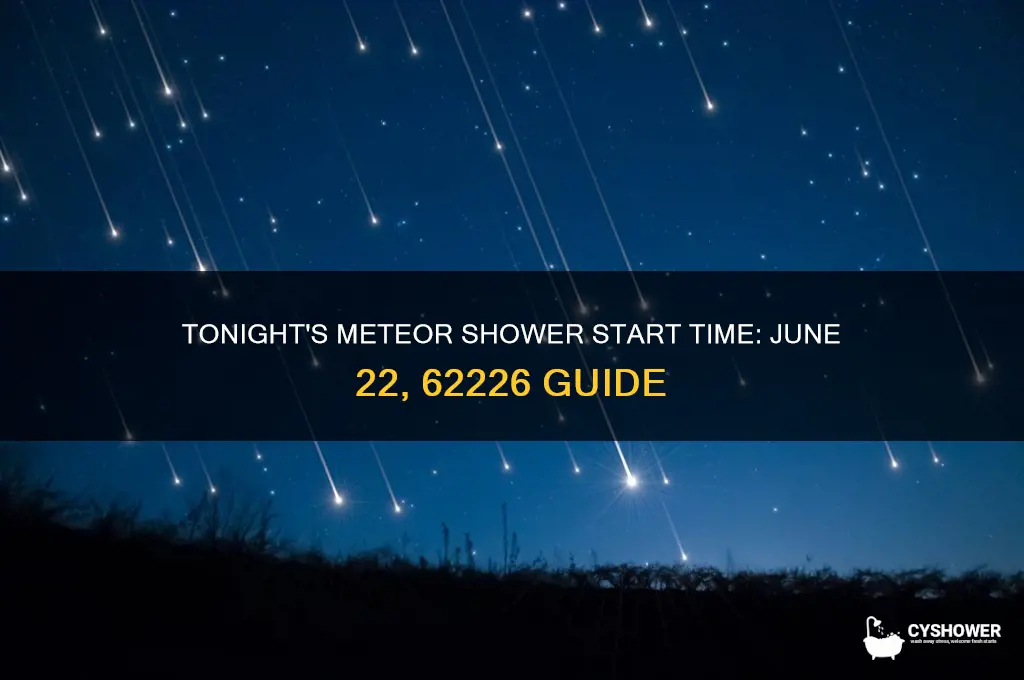 what time does the meteor shower start tonight 62226