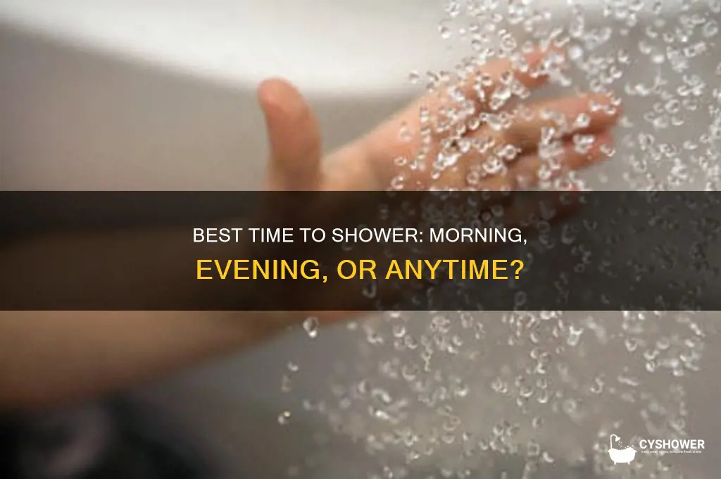 what time is it ti take a shower
