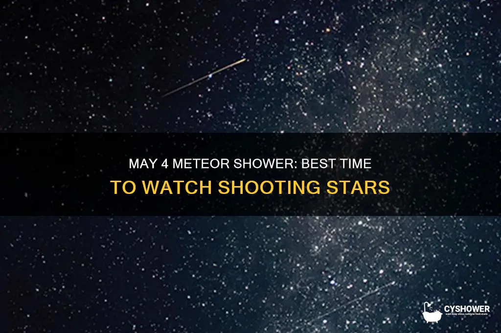 what time is the may 4 meteor shower