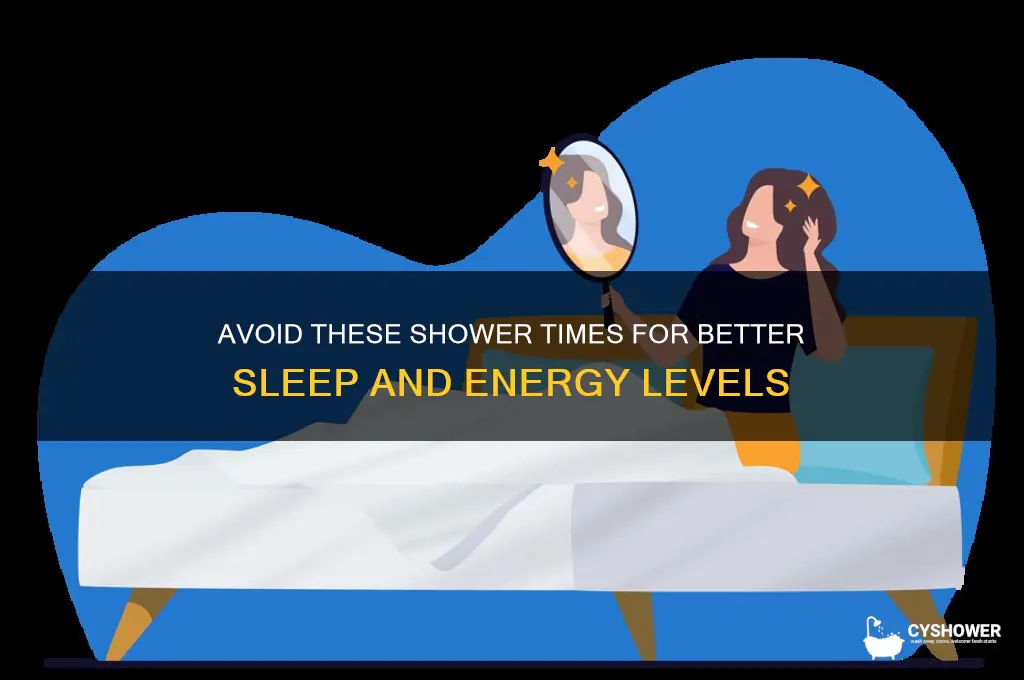 what time should you not take a shower