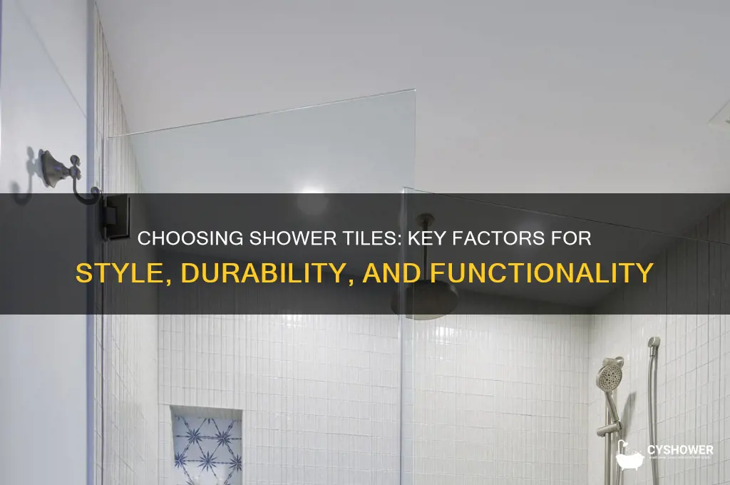 what to consider when choosing shower tiles