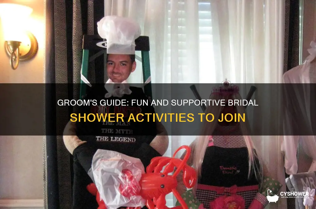 what to do during bridal shower as the groom
