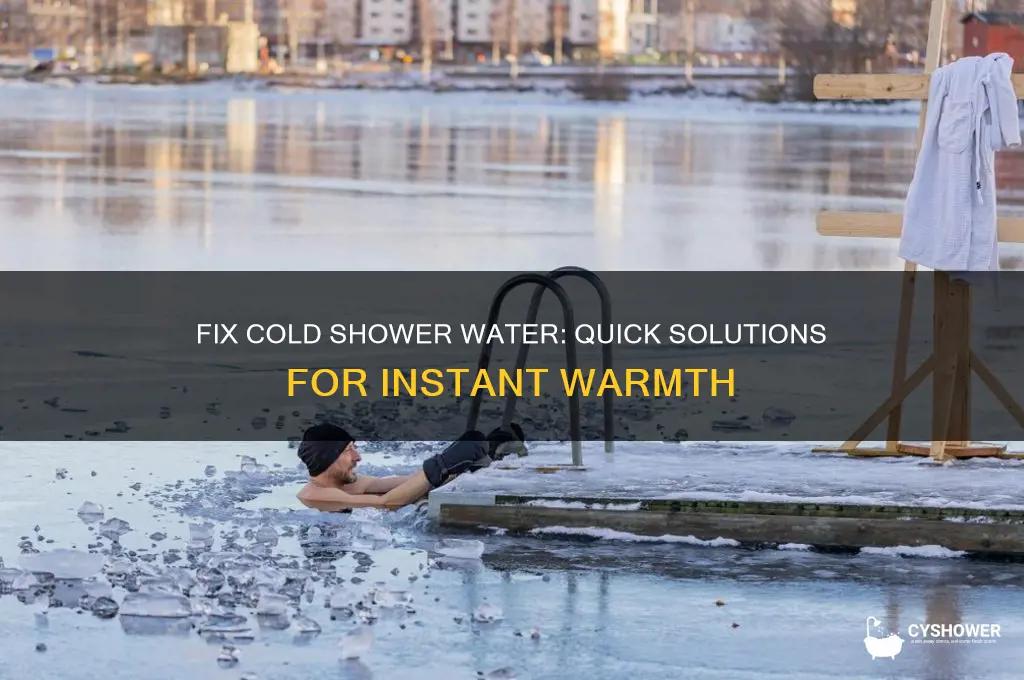 what to do if shower water is cold