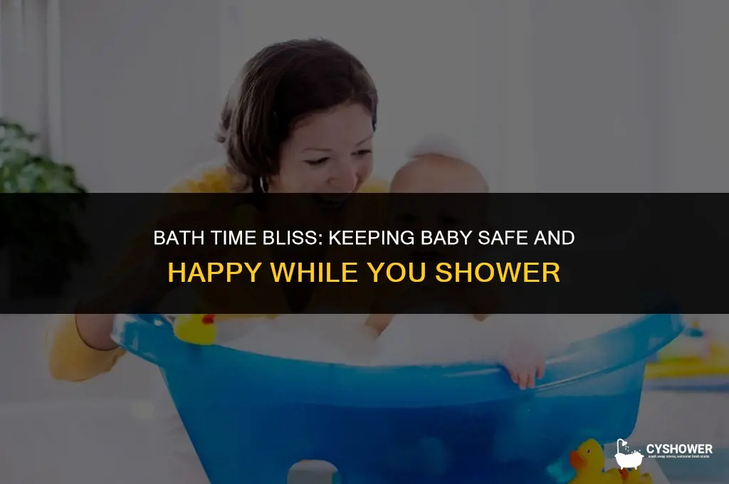 what to do with baby when i shower