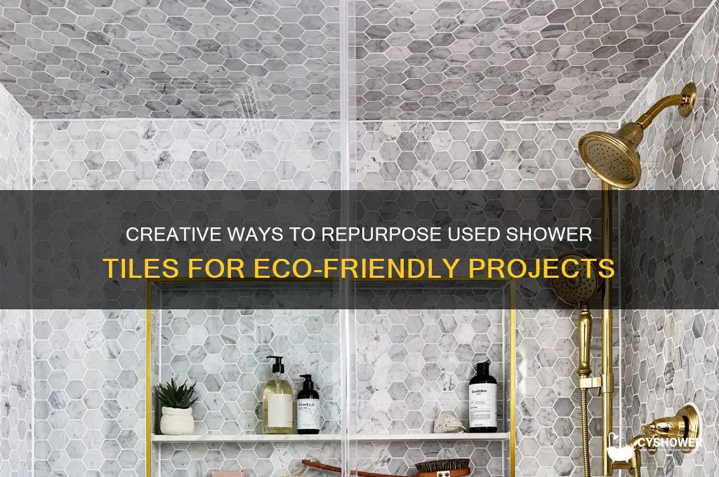 what to do with used shower tile