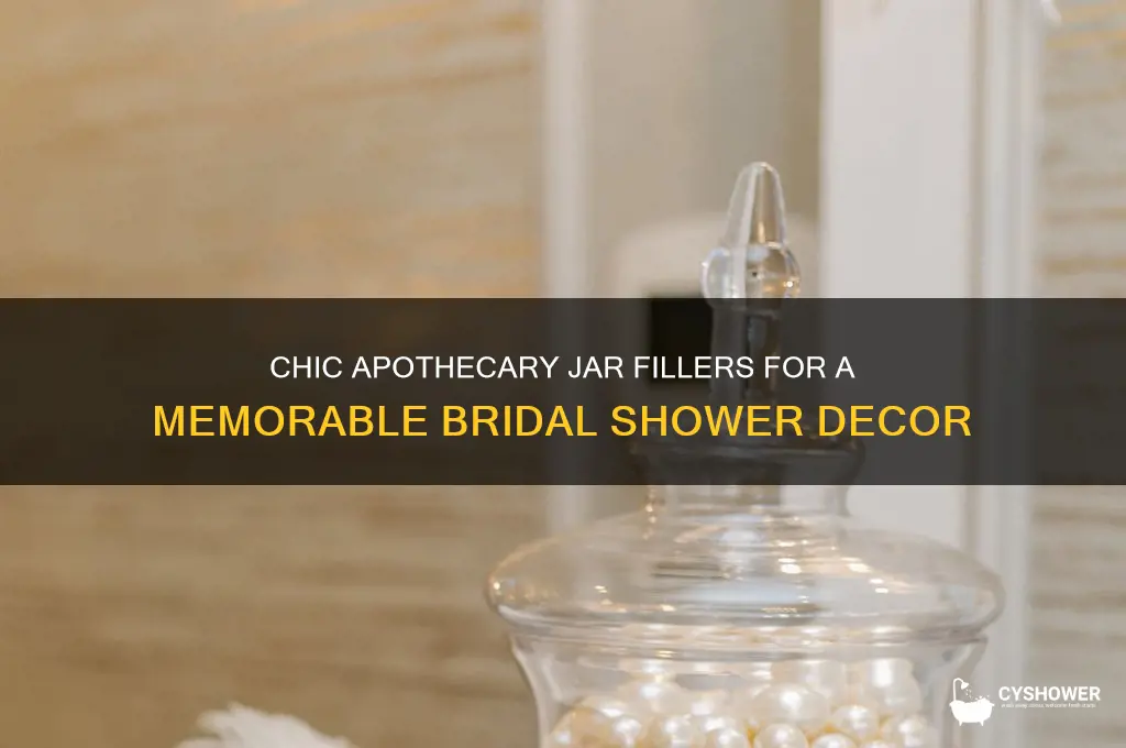 what to fill apothecary jars with for a bridal shower