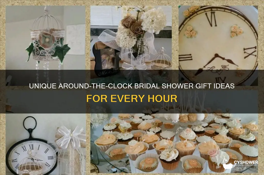 what to get for an around the clock bridal shower