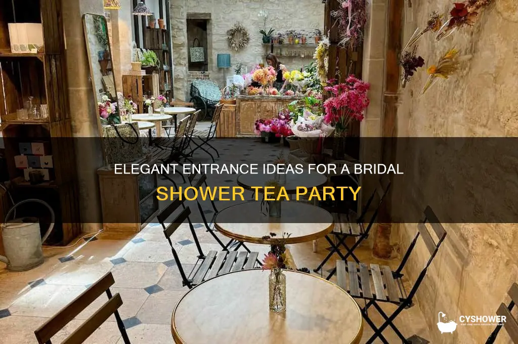 what to put for entrance of bridal shower tea party