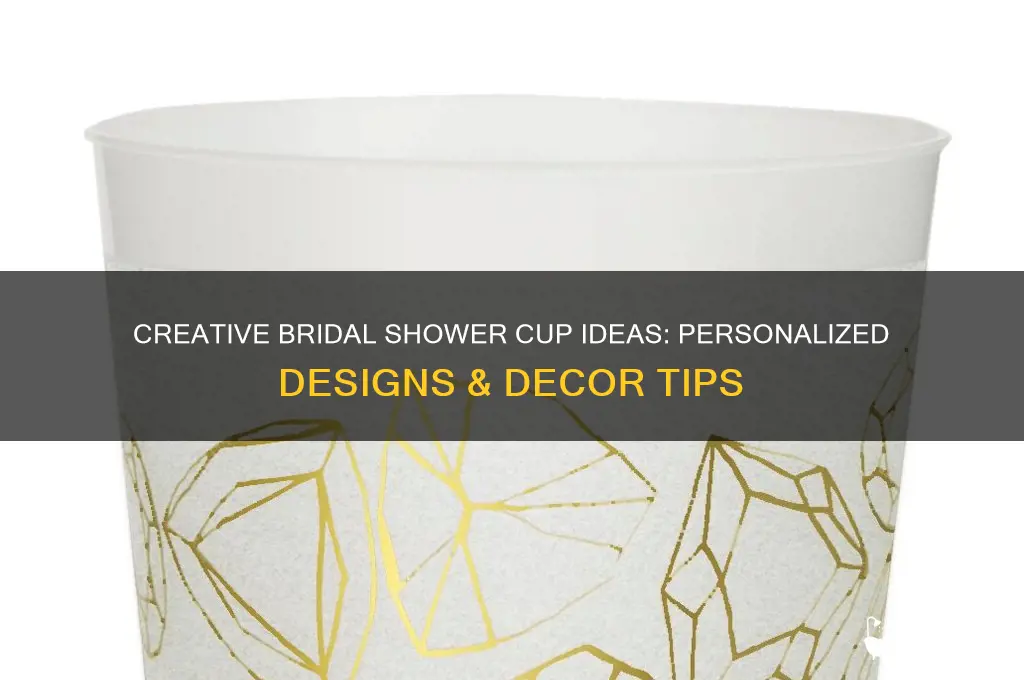 what to put on a cup for bridal shower