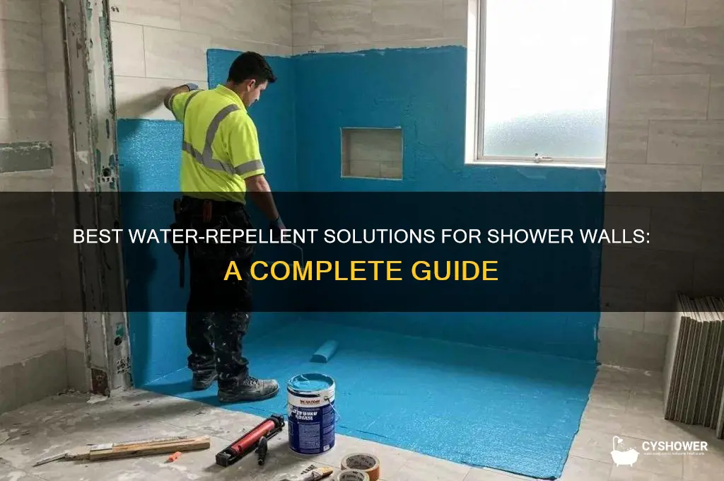 what to put on shower walls to repel water