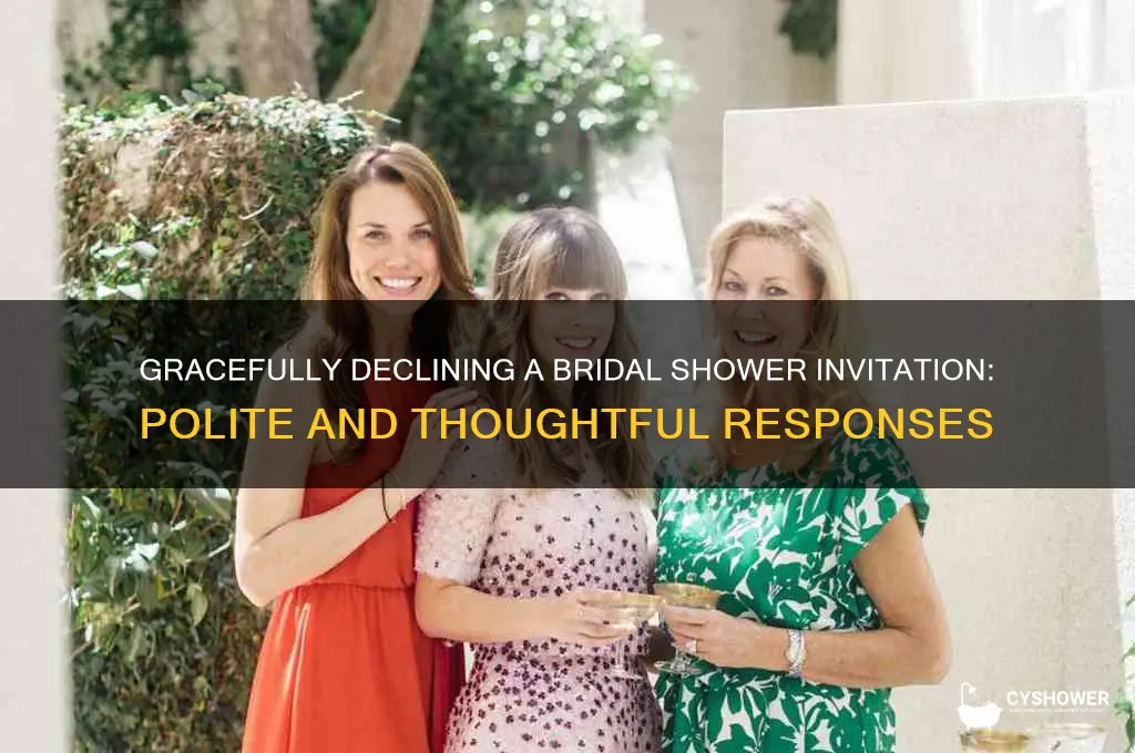 what to say when declining invitation to bridal shower