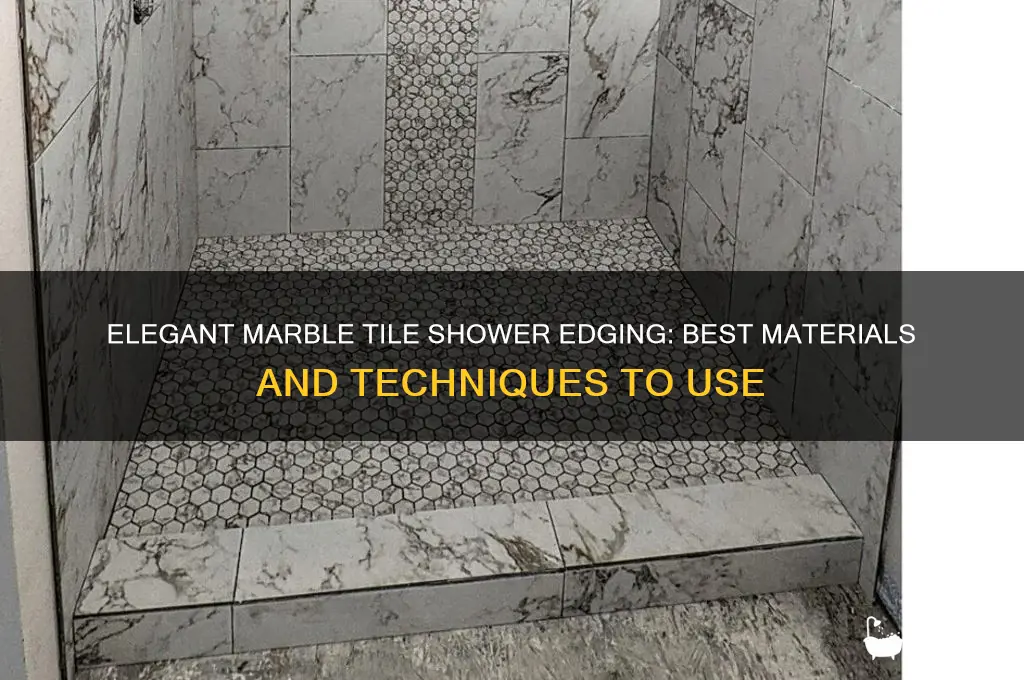 what to use adge of marble tile shower