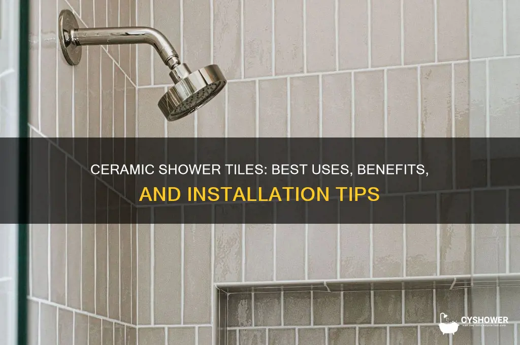 what to use ceramic shower tile