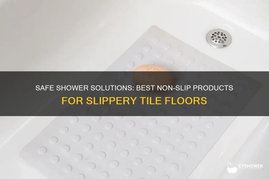 what to use on a slippery tile shower floor