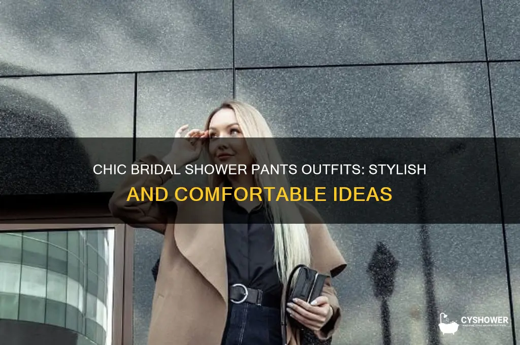 what to wear bridal shower pants