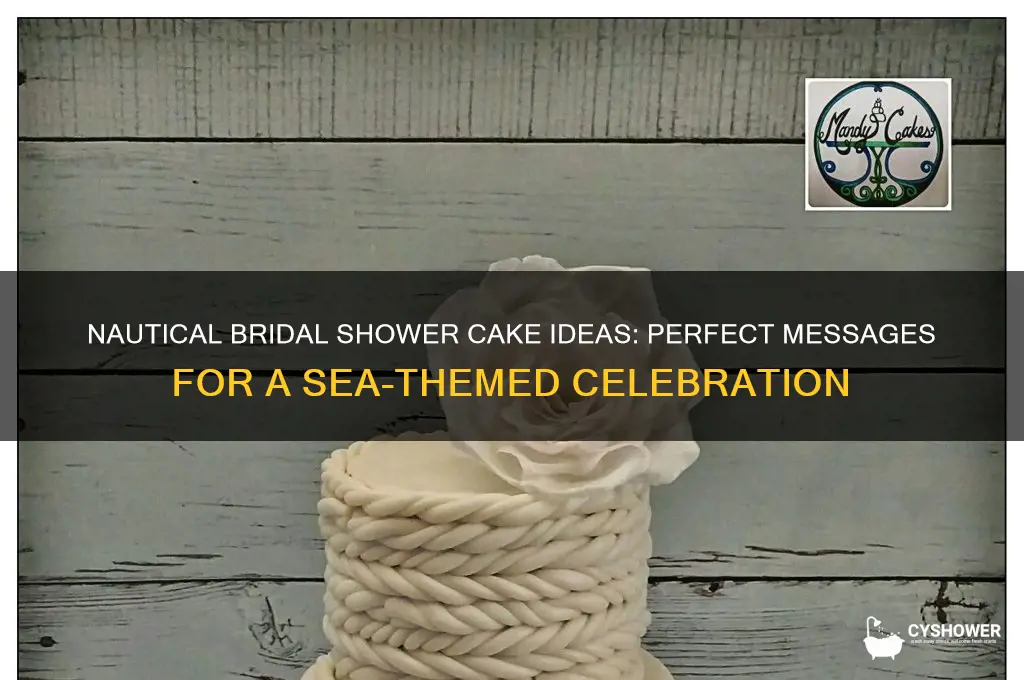 what to write on a bridal shower cake nautical themed
