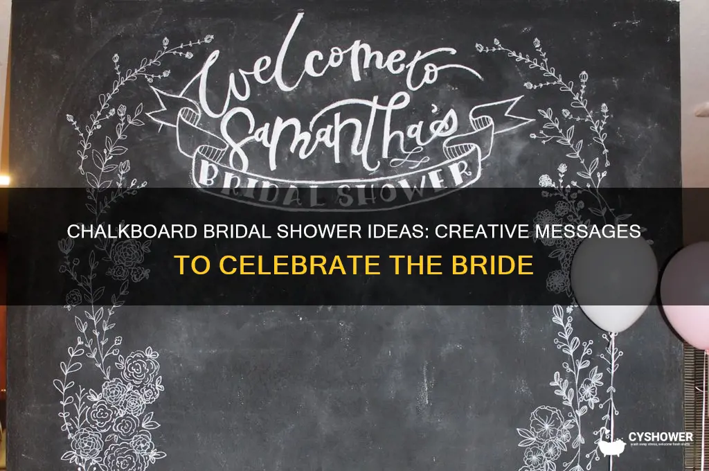 what to write on chalkboard for bridal shower