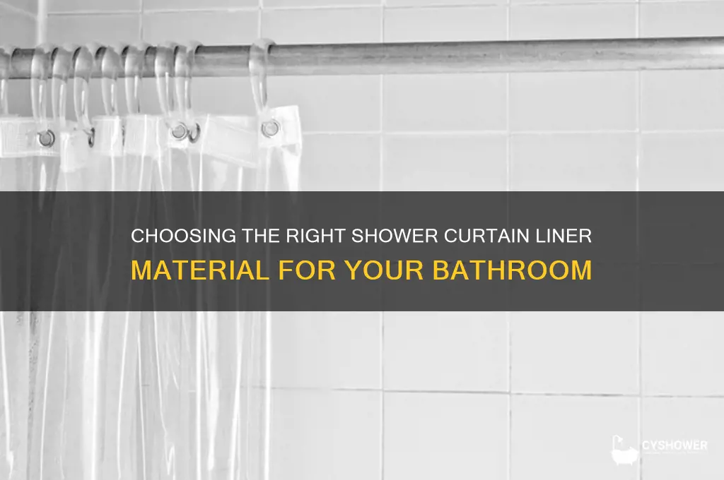 what type of material shower curtain liner