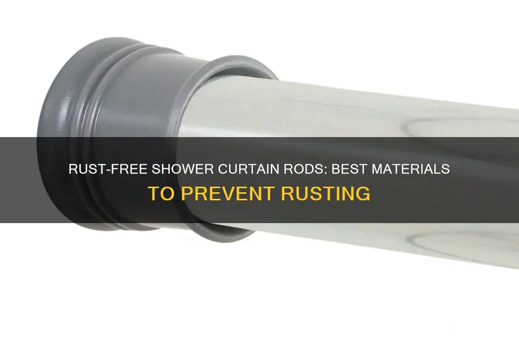 what type of shower curtain rods dont rust
