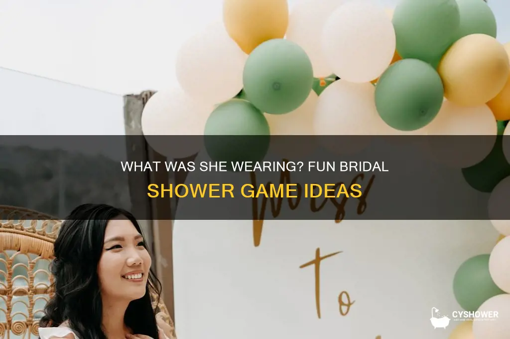 what was she wearing bridal shower game
