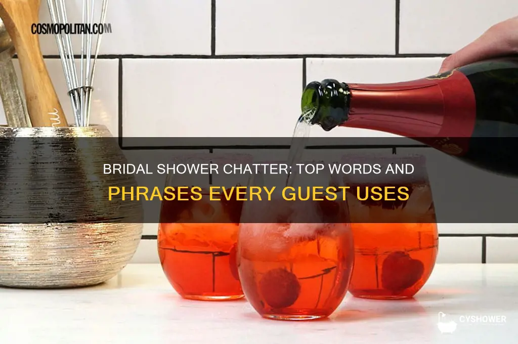 what words are most said in a bridal shower