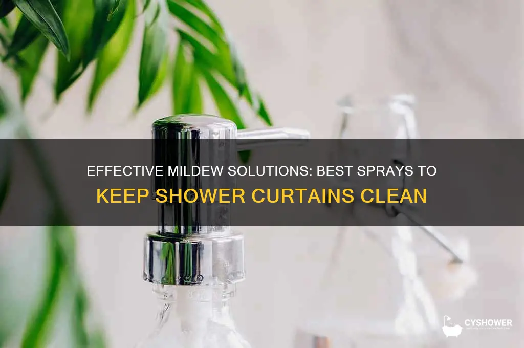 what yo spray on shower curtain for mildew