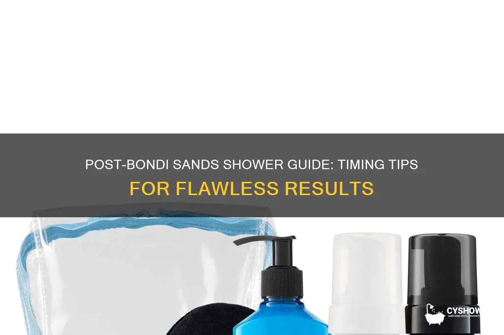 when can i shower after bondi sands