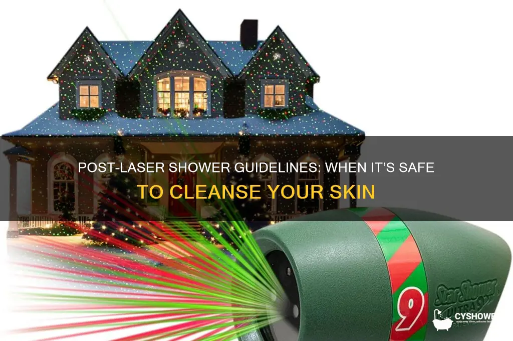 when can i shower after laser