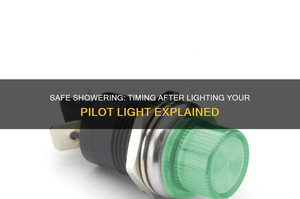 when can i shower after lighting pilot light