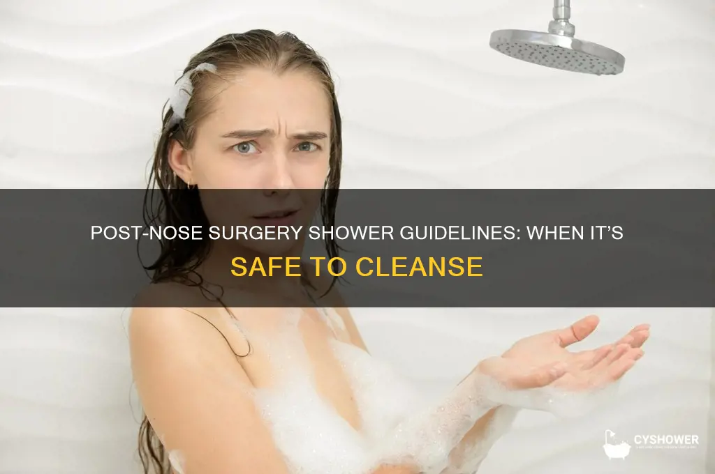 when can i shower after nose surgery