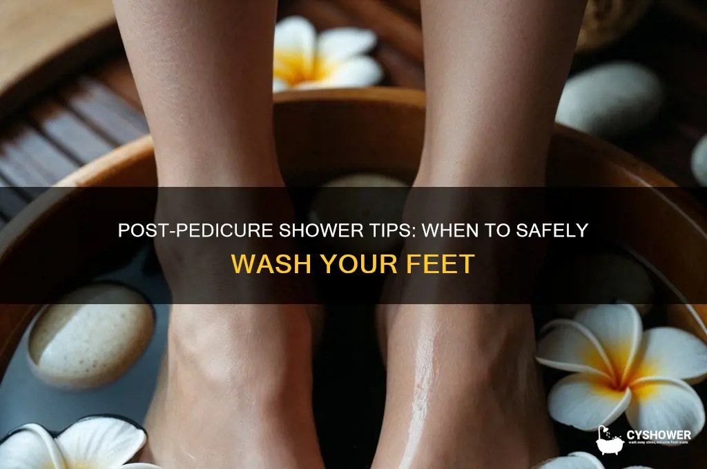 when can i shower after pedicure