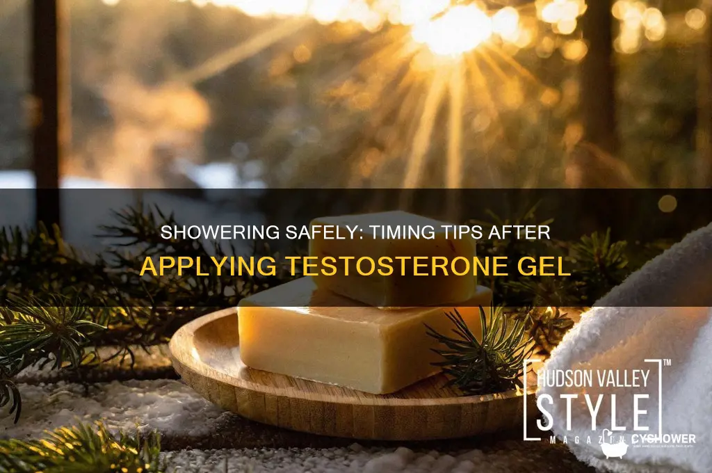 when can i shower after testosterone gel