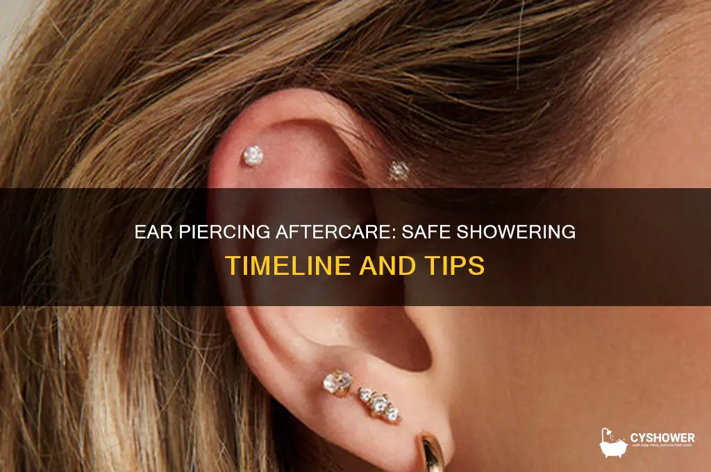 when can i take a shower after getting ears pierced