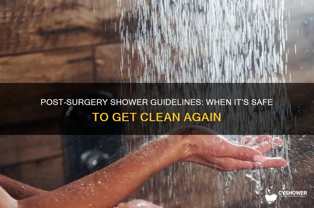 when can i take a shower after having surgery