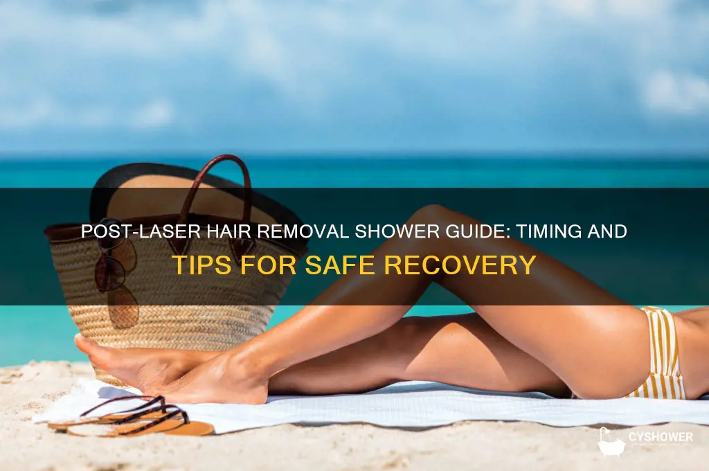 when can i take a shower after laser hair removal