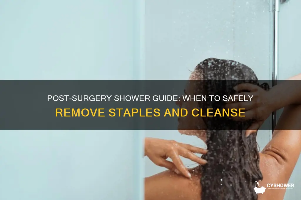 when can i take a shower after surgery without staples