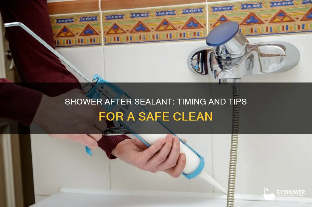 when can you shower when sealant is put down