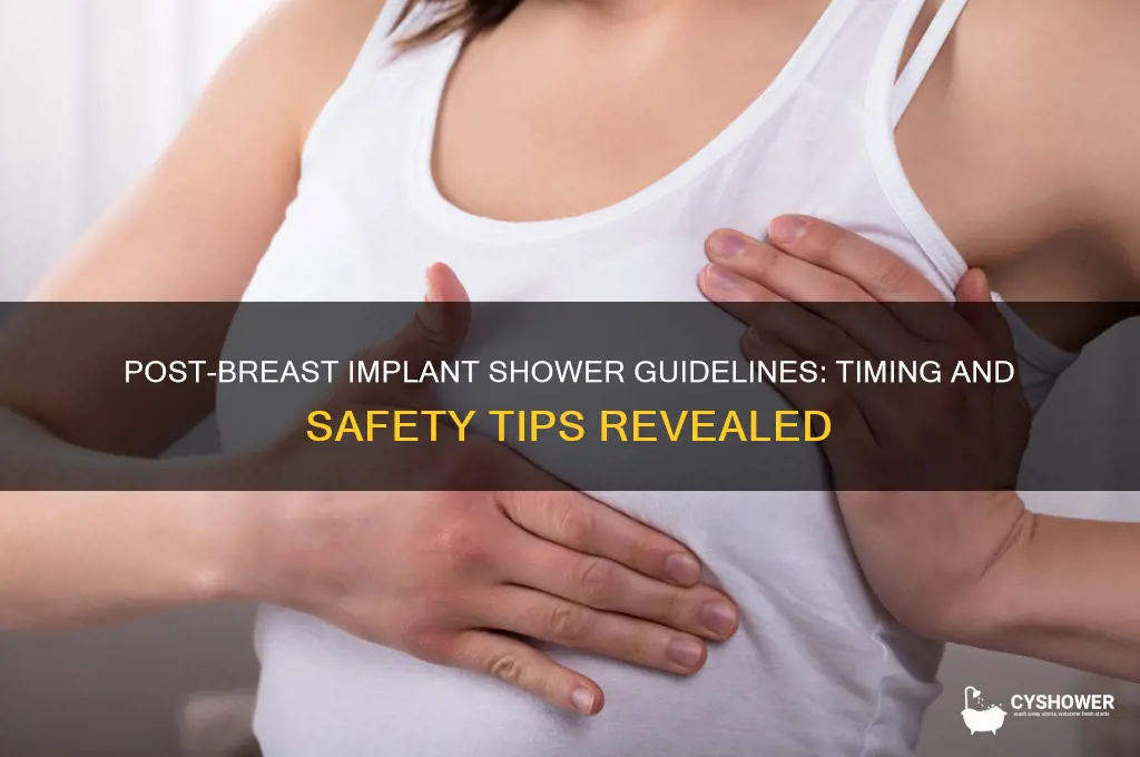 when can you take a shower after breast implants