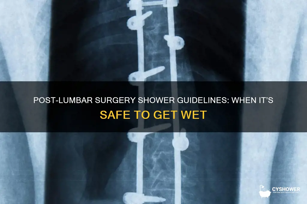 when can you take shower after lumbar surfery