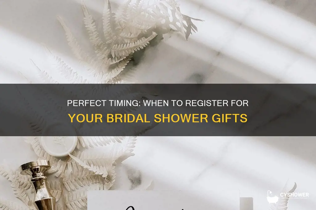 when do you register for bridal shower