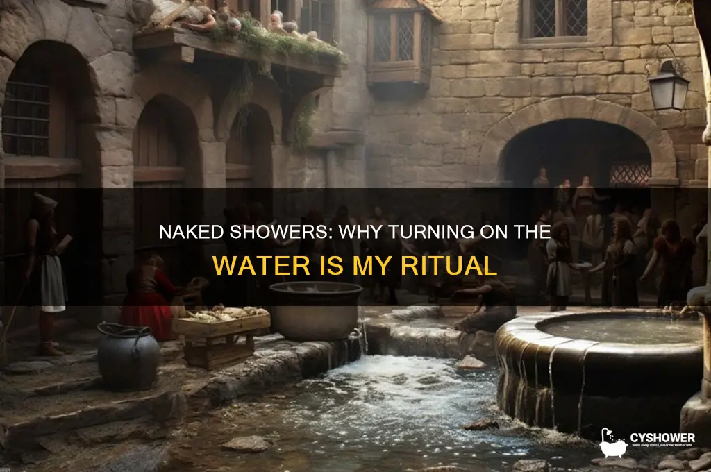 when i get naked the shower gets turned on