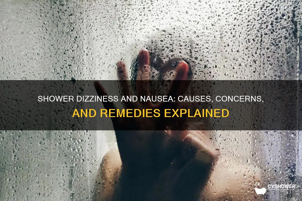when i shower i get dizzy and nauseous