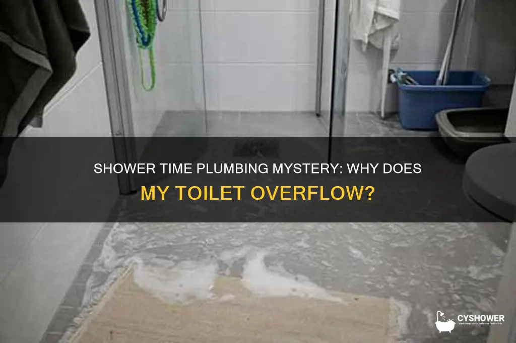 when i take a shower my toilet overflows