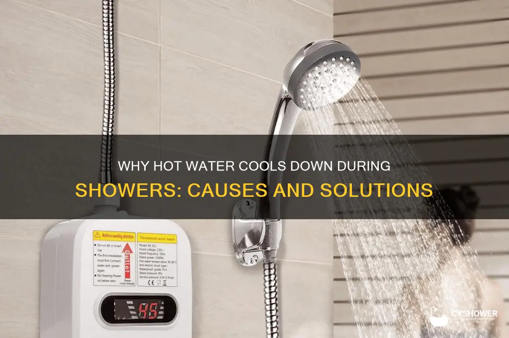 when taking a shower hot water gets cooler
