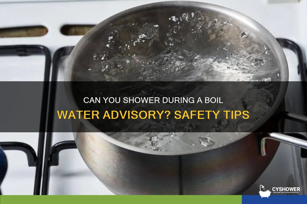 when there is a boil water advisory can you shower