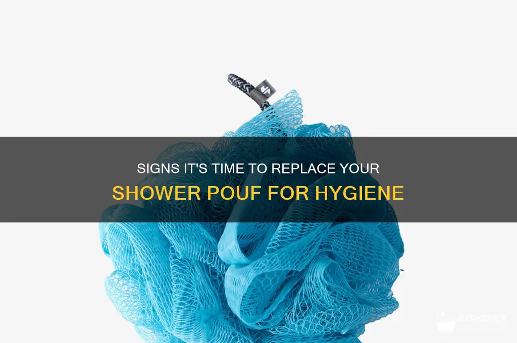 when to replace shower pouf