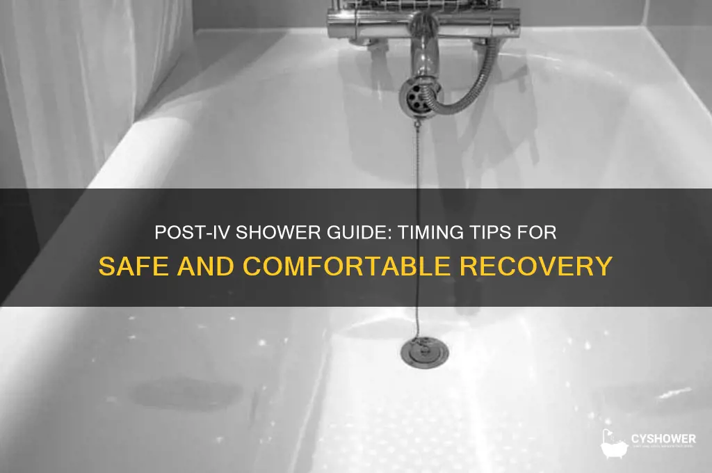 when to shower after iv removed