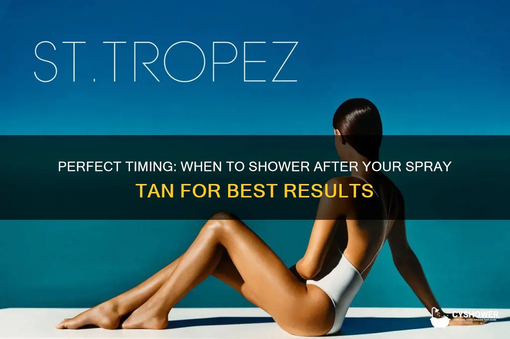 when to take a shower after a spray tan