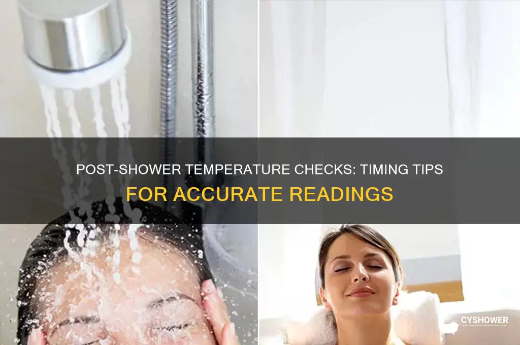 when to take temperature after shower